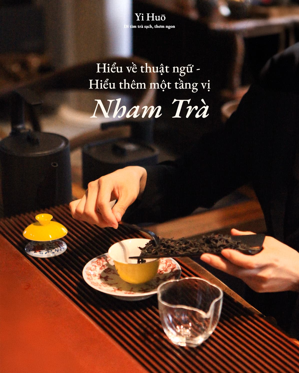 THUẬT NGỮ NHAM TRÀ
